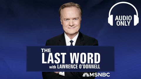 The Last Word With Lawrence O’Donnell - June 24