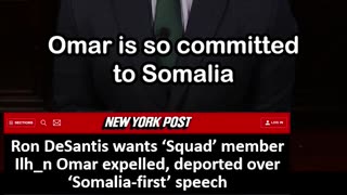 Ron DeSantis Wants Ilhan Omar Expelled over Somalia First Speech