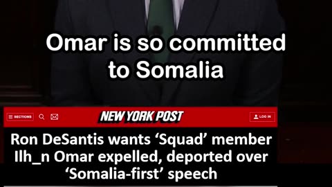Ron DeSantis Wants Ilhan Omar Expelled over Somalia First Speech