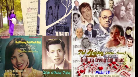 PHẦN 18: 70 NĂM TÌNH CA TRONG ÂM NHẠC VN (1930 - 2000)