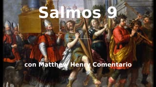 📖🕯 Santa Biblia - Salmo 9 con Matthew Henry Comentario al final.