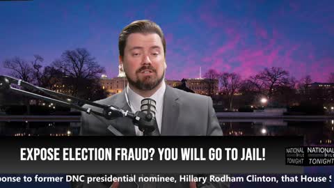 Expose Election Fraud? Go To Jail!