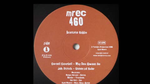 A1-Cornell Campbell-Why Dem Gwaan So B2-Acetate Version A2-Jah Stitch-Universal Ruler B1-Univ Horns