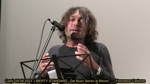 Carpi 09.09.2023 LIBERTY STANDARD Dal Buon Senso al Bitcoin