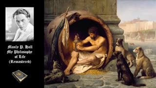 My Philosophy of Life (Remastered) - Manly P. Hall