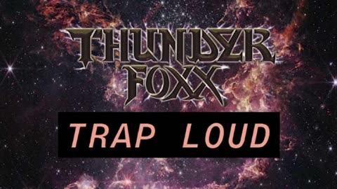 Trap Loud x Thunder Foxx x REDFOXX6X x Kamodo Thunder