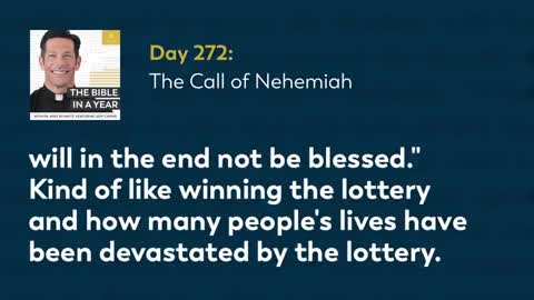 Day 272: The Call of Nehemiah — The Bible in a Year (with Fr. Mike Schmitz)