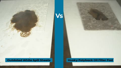White Spill Sheets vs. Spilltration® Husky Polyback Pad