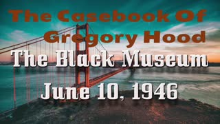 Casebook Of Gregory Hood The Black Museum