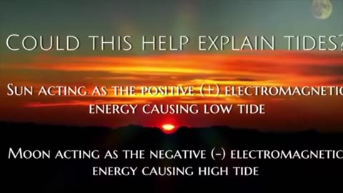 Tides are electromagnetic on our Flat Earth