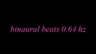 binaural beats 0 64 hz