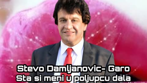Stevo Damljanović - Šta si meni u poljupcu dala (TV)
