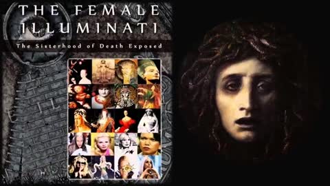 Female Illuminati, Sisterhood of Death. David Icke & Michael Tsarion. The Secret Society Masterwork