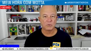 Meia Hora com Motta - 18 de Maio de 2023