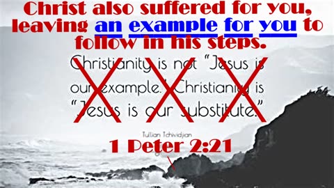CHRISTIANITY TURNS JESUS INTO A SINNER_Break Through Religious Crap-Pt 4 (Substitute vs Example)