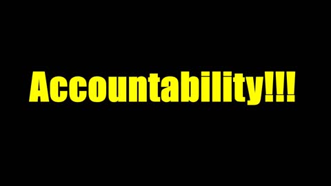 Accountability for ones Actions is a must when being an Adult