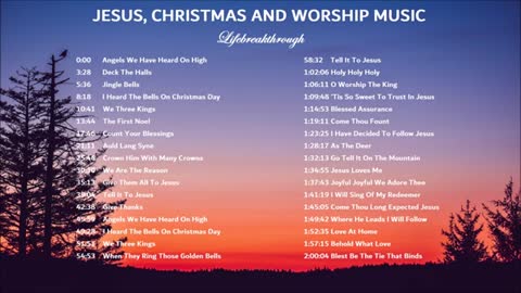 JESUS. Christmas And Worship Music.