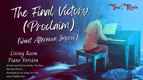 The Final Victory (Proclaim) Piano Reprise - Live