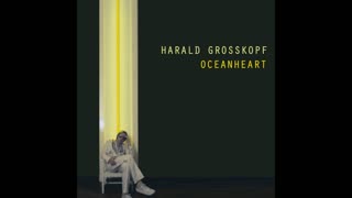 Oceanheart - Harald Grosskopf