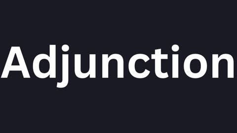 How to Pronounce "'Adjunction"