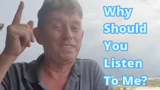 Why should you listen to me?