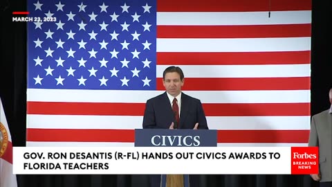 JUST IN- Florida Gov. Ron DeSantis Gives Out Civics Awards To Florida Teachers