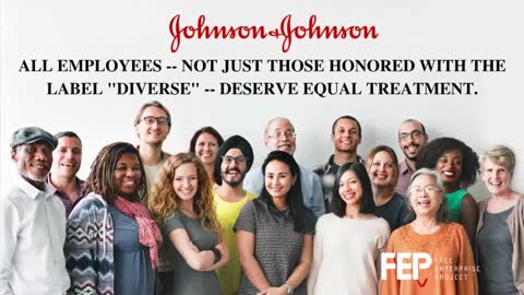 Johnson & Johnson Should Treat All Employees Equally, Whether or Not They're "Diverse"