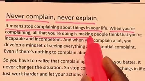 Never Complain Never Explain