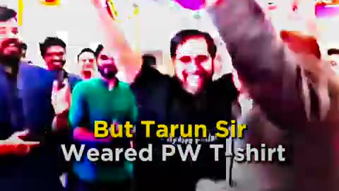 Tarun sir and pw sad movments