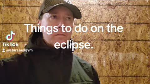 Things to do on the eclipse.