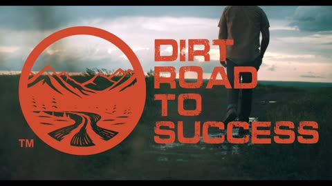 Dirt Road To Success