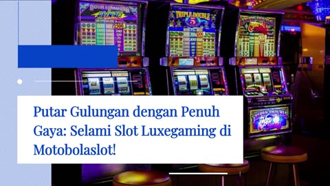 Motobola Slot Luxegaming