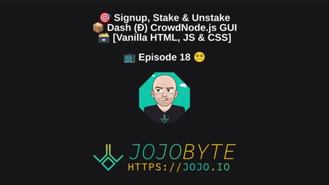 Signup, Stake & Unstake - Dash (Ð) CrowdNode.js GUI [Vanilla HTML, JS & CSS] - 📺 Episode 18 😵‍💫