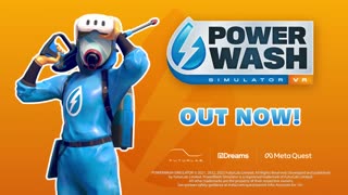 Powerwash Simulator VR - Official Launch Trailer