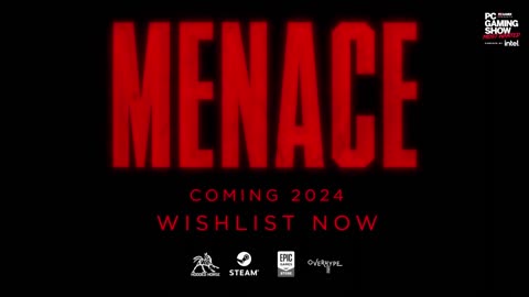 Menace - Gameplay Trailer-PC Gaming Show: Most Wanted 2023