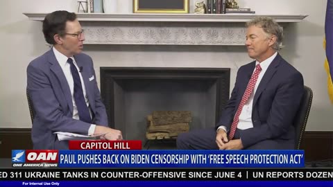 Dr. Rand Paul Joins OAN to discuss Free Speech Protection Act – July 13, 2023