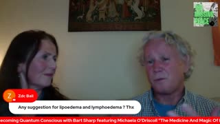 Becoming Quantum Conscious, Episode #22, 5-31-23 w Bart Sharp and guest Michaela O'Driscoll.mp4