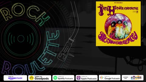 Rock Roulette Podcast - Episode 1 - Are You Experienced? (Part 1)