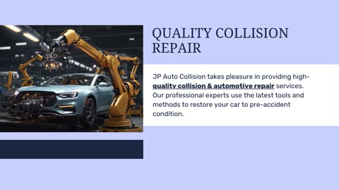 For Reliable Auto Body and Collision Repair, Visit JP Auto Collision!
