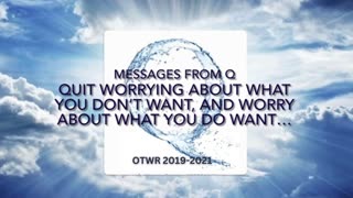 Put Attention On What It Is You Do Want - OTWR 2019-2021