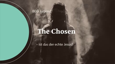The Chosen - Ist das der echte Jesus? / Wolfgang Nestvogel