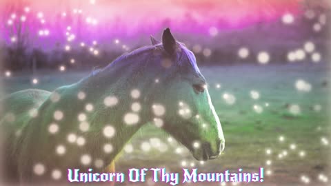 Unicorn Of Thy Mountains -{Tranquilvinity Jewels Original Song}- Rock Portfolio #5