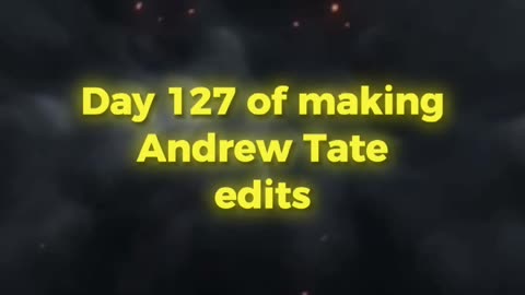 Day 127 of 75 hard challenge of making Andrew tate edits until he recognize ME.#tate #andrewtate