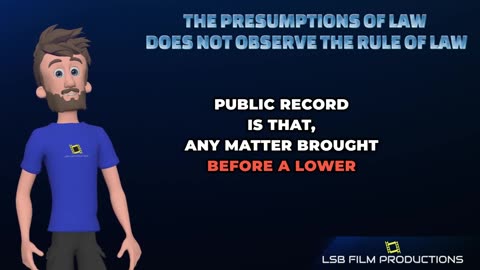 12 Presumptions of LAW and How To BEAT IT - LSB Film Productions