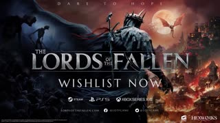 The Lords of the Fallen Official Announcement Trailer _ gamescom ONL 2023