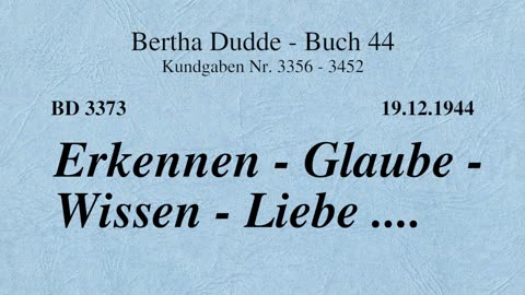 BD 3373 - ERKENNEN - GLAUBE - WISSEN - LIEBE ....