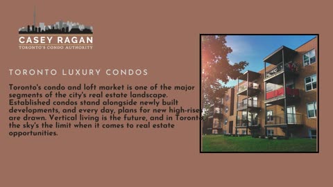 Toronto Luxury Condos | Toronto condo realtor| Casey Ragan