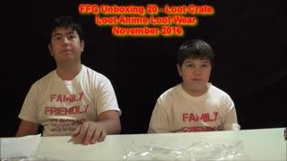 FFG Unboxing 20 - Loot Crate Loot Anime Loot Wear November 2016