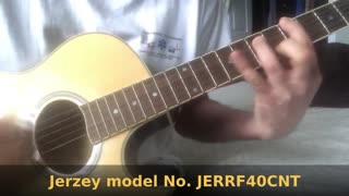 Jerzey Acoustic Guitar model No. JERRF40CNT short demo