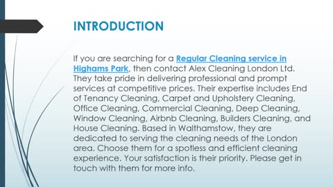 Regular Cleaning service in Highams Park